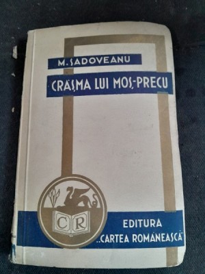 CRASMA LUI MOS PRECU - M. SADOVEANU foto