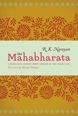 The Mahabharata: A Shortened Modern Prose Version of the Indian Epic foto