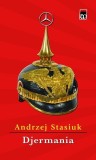Djermania - Roman brosat - Andrzej Stasiuk - Carte beletristica RAO