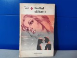 Nicolae Motoc - Golful salbatic / C17