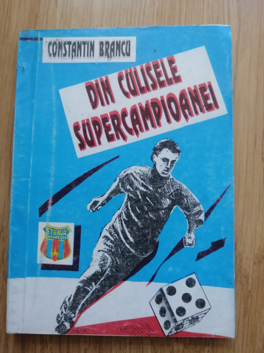 Din culisele supercampioanei, 1994 - Constantin Brancu - fotbal