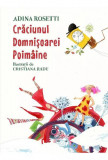 Crăciunul Domnișoarei Poim&acirc;ine - Hardcover - Adina Rosetti - Vlad și Cartea cu Genius