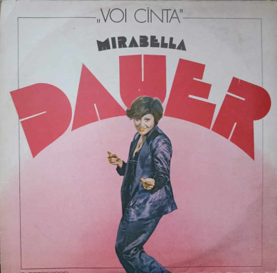 Disc vinil, LP. VOI CANTA-MIRABELA DAUER foto