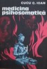 Medicina psihosomatica - Cucu C. Ioan
