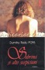 Sabrina si alte suspiciuni - Dumitru Radu Popa, Polirom, 2004, Roman, 227 pagini