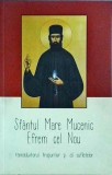 Cumpara ieftin Sfantul Mucenic Efrem cel Nou. Tamaduitorul trupurilor si al sufletelor