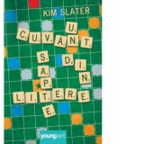 Un cuvant din sapte litere - Kim Slater, Madalina Ivoniciu