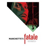 Manchette's Fatale