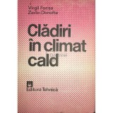 Virgil Focsa - Cladiri in climat cald (Editia: 1985)