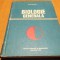 BIOLOGIE GENERALA - Nicolae Botnariuc - 1979, 426 p.