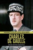 Charles De Gaulle. Volumul 24. Protagonisti ai celui de-al Doilea Razboi Mondial