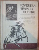 POVESTEA NEAMULUI NOSTRU SCRISA PE INTELESUL TUTUROR de FLORIN CRISTESCU 1992