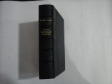 ISTORIA DOCTRINELOR ECONOMICE DE LA FIZIOCRATI PANA AZI - CHARLES GIDE * CHARLES RIST -1926