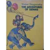 THE ADVENTURES OF DENNIS-VICTOR DRAGUNSKY-235424