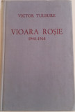 VICTOR TULBURE - VIOARA ROSIE - 1948-1968