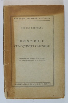 PRINCIPIILE CUNOSTINTEI OMENESTI de GEORGE BERKELEY, COLECTIE INGRIJITA de N. BAGDASAR, 1932 foto