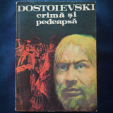 Cumpara ieftin CRIMA SI PEDEAPSA - DOSTOIEVSKI