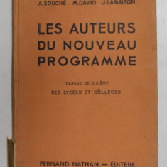 LES AUTEURS DU NOUVEAU PROGRAMME par A . SOUCHE ..J. LAMAISON , 1947