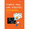 Copilul meu este dislexic- Arianna Pinton, Lizuka Educativ