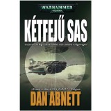 K&eacute;tfejű sas - Dan Abnett
