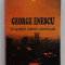 Dumitru Vitcu - George Enescu In Spatiul Artistic American