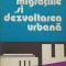 MIGRATIILE SI DEZVOLTAREA URBANA-VASILE MIFTODE-224539