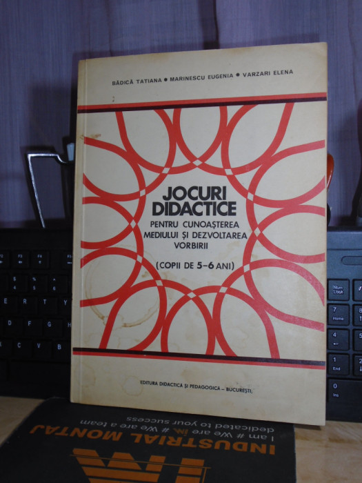 BADICA TATIANA - JOCURI DIDACTICE DEZVOLTAREA VORBIRII (COPII DE 5-6 ANI) ,1974