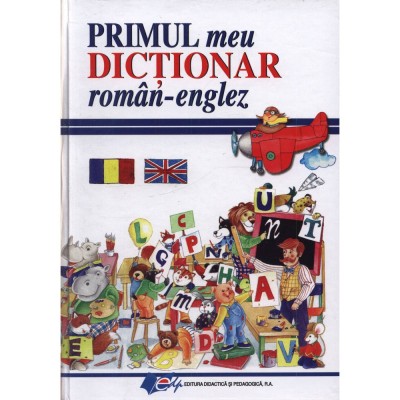 Primul meu dictionar roman englez - EDP foto