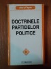 DOCTRINELE PARTIDELOR POLITICE,*PREZINTA SUBLINIERI CU EVIDENTIATORUL