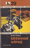 Sever Noran - Ultimul Viraj, Carte Politista Thriller Suspans, Brosata, Romana, 190 Pagini, Editura Sfinx