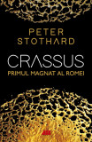 Crassus. Primul magnat al Romei, ALL
