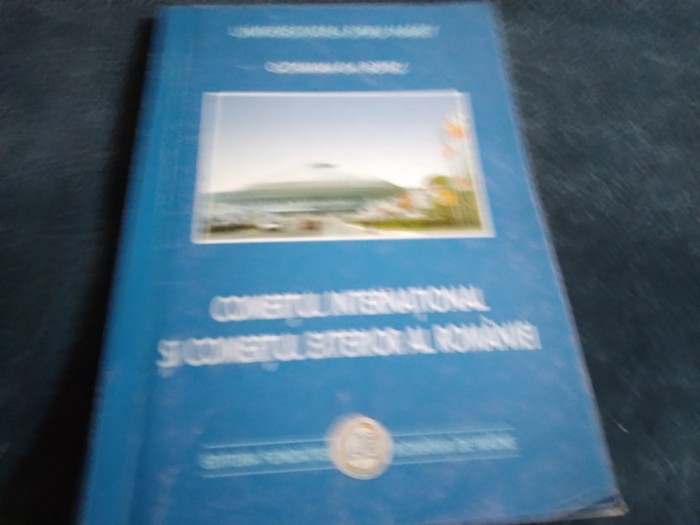 OCTAVIAN GH BOTEZ - COMERTUL INTERNATIONAL SI COMERTUL EXTERIOR AL ROMANIEI