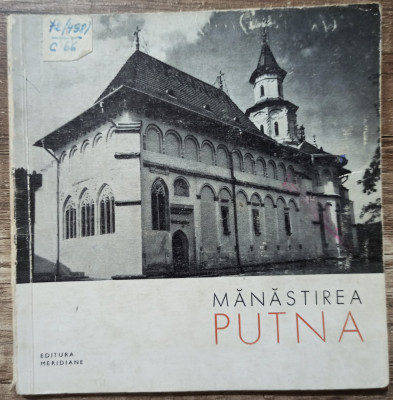 Manastirea Putna - N. Constantinescu// 1965 foto