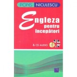 Pons Engleza pentru incepatori cu CD audio - Claudia Guderian, Niculescu