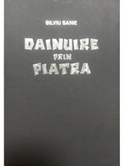 Silviu Sanie - Dainuire prin piatra (Editia: 2000) foto