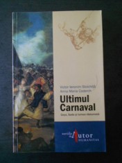 V. I. STOICHITA, A. M. CODERCH - ULTIMUL CARNAVAL foto