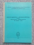 REGULAMENTUL INTERNATIONAL PENTRU PREVENIREA ABORDAJELOR PE MARE - 1972 cartonat