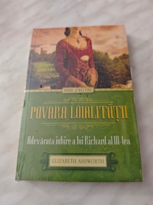 IUBIRI SI DESTINE:ELIZABETH ASHWORTH-POVARA LOIALITATII(ADEVARATA IUBIRE A LUI RICHARD AL III-LEA) foto