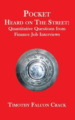 Pocket Heard on the Street: Quantitative Questions from Finance Job Interviews foto