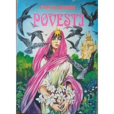 POVESTI - FRATII GRIMM