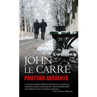 Prietenie absoluta - John Le Carre foto