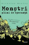 Monştri plini de speranţă - Paperback brosat - Nicholas Mosley - Vellant