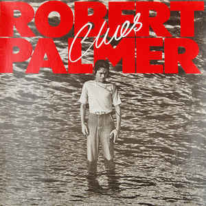 Vinil Robert Palmer &amp;lrm;&amp;ndash; Clues (-VG) foto