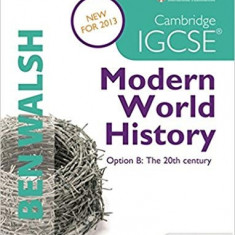 MODERN WORLD HISTORY - BEN WALSH (CARTE IN LIMBA ENGLEZA)