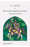 Din marile legende ale lumii Vol.2