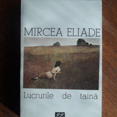 Lucrurile de taina - Mircea Eliade / R8P4F