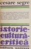 Istorie, Cultura, Critica - Cesare Segre - Studii Literare