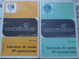 Selectoare Canale FIF Tranzistorizate Vol. 1-2, Mihai Basoiu, Tehnica 1978, Radio si Televiziune, Electrotehnica