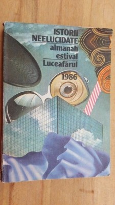 Istorii neelucidate almanah estival Luceafarul 1986 foto