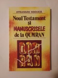 Athanase Negoiță - Noul Testament și manuscrisele de la Qumran: studiu critic
